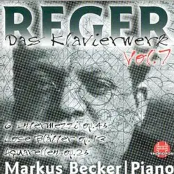 Das Klavierwerk, Volume 7 by Max Reger; Markus Becker