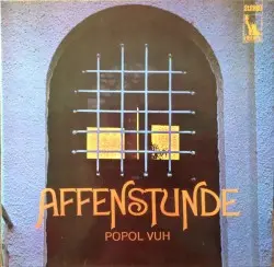 Affenstunde by Popol Vuh