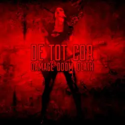 Damage Doom Death by DE TOT COR