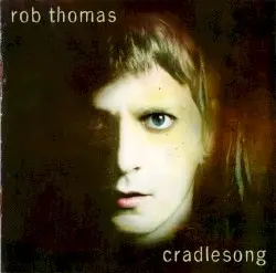 Cradlesong by Rob Thomas