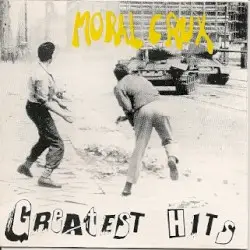 Greatest Hits by Moral Crux