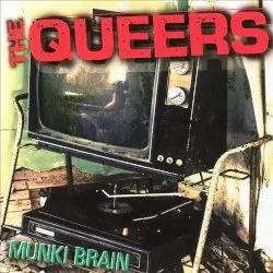 Munki Brain by The Queers