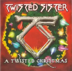 A Twisted Christmas by Twisted Sister