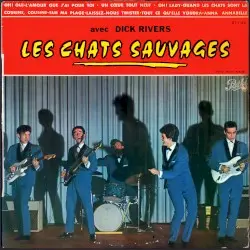 Les Chats Sauvages by Les Chats Sauvages avec Dick Rivers