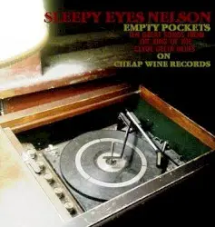 Empty Pockets by Sleepy Eyes Nelson