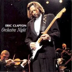 Orchestra Night by Eric Clapton