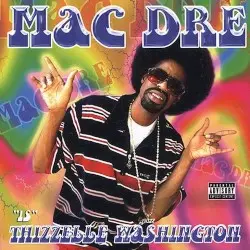 Thizzelle Washington by Mac Dre