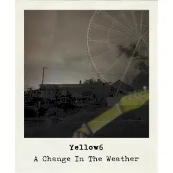 A Change In The Weather by yellow6