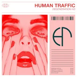 Degeneration HD by Human Traffic