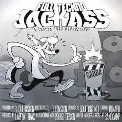 FULL TECHNO JACKASS by Renard