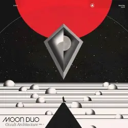 Occult Architecture, Vol. 1 by Moon Duo