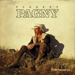 C’est comme ça by Florent Pagny