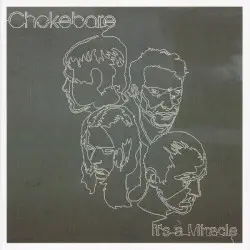 It’s a Miracle by Chokebore