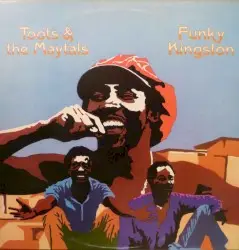 Funky Kingston by Toots & The Maytals