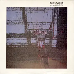 All Fall Down by The Sound