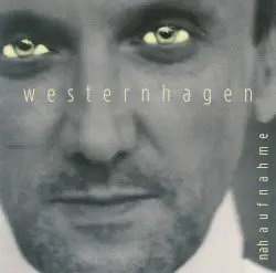 Nahaufnahme by Westernhagen