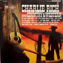 Charlie Rich Sings Country & Western by Charlie Rich