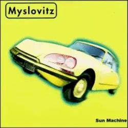 Sun Machine by Myslovitz