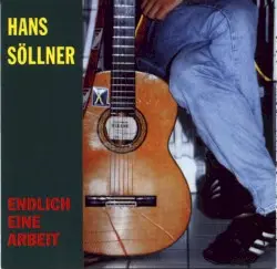 Endlich eine Arbeit by Hans Söllner