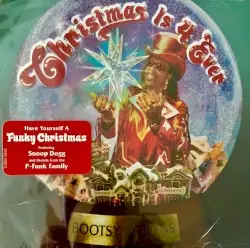 Christmas Is 4 Ever by Bootsy Collins