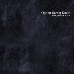 Spira spiritum noctis by Opium Dream Estate