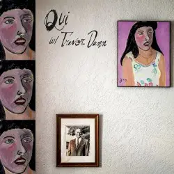 Qui w/ Trevor Dunn by Qui w/ Trevor Dunn