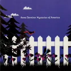 Mysteries of America by Anna Domino