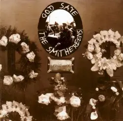 God Save The Smithereens by The Smithereens