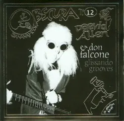 Bananamoon Obscura 12: Glissando Grooves by Daevid Allen and Don Falcone
