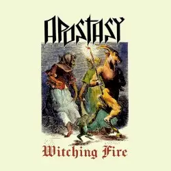 Witching Fire by Apostasy