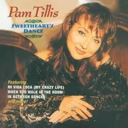 Sweetheart’s Dance by Pam Tillis