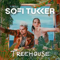 Treehouse by Sofi Tukker