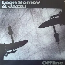 Offline by Leon Somov & Jazzu