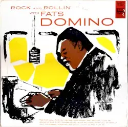 Rock and Rollin’ With Fats Domino by Fats Domino