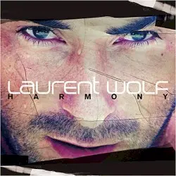 Harmony by Laurent Wolf
