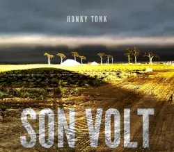 Honky Tonk by Son Volt