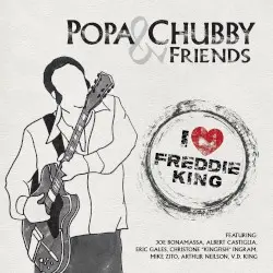 I Love Freddie King by Popa Chubby