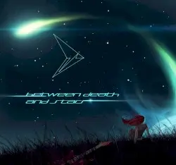 Between Death and Stars by DEgITx