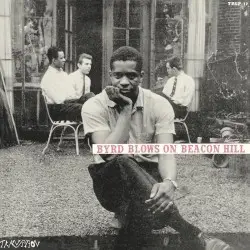 Byrd Blows on Beacon Hill by Donald Byrd
