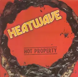 Hot Property by Heatwave
