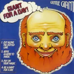 Giant for a Day by Gentle Giant