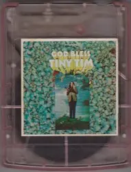 God Bless Tiny Tim by Tiny Tim