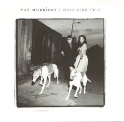 Days Like This by Van Morrison