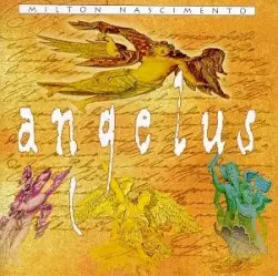 Angelus by Milton Nascimento