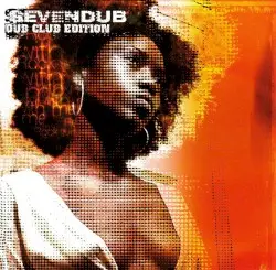 Dub Club Edition: Rock With Me Sessions by Seven Dub