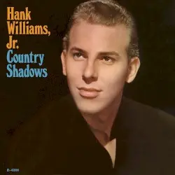 Country Shadows by Hank Williams, Jr.