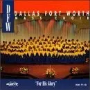 For His Glory by Dallas Fort Worth Mass Choir