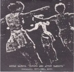 Before and After Bandits: Documents 1977-1980, 2015 by Aksak Maboul