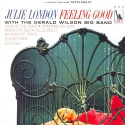 Feeling Good by Julie London with The Gerald Wilson Big Band