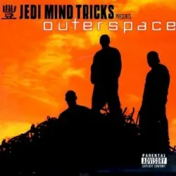 Jedi Mind Tricks Presents Outerspace by Jedi Mind Tricks presents OuterSpace